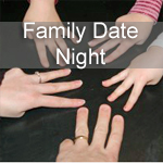 Family Date Night