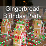 Gingerbread Birthday Party