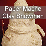Paper Mache Clay Snowmen