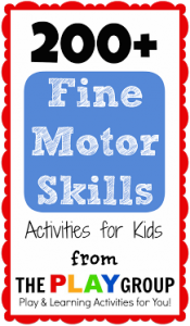 fine motor activities for kids from the PLAY group
