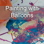 Painting with Balloons