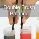 Double Brush Painting