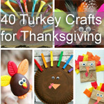 40 Turkey Crafts for Thanksgiving