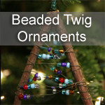 Beaded Twig Christmas Ornaments