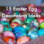 15 Unique Easter Egg Decorating Ideas